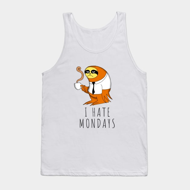 I hate Mondays Tank Top by lucamendieta